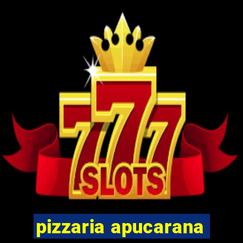 pizzaria apucarana